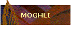 MOGHLI